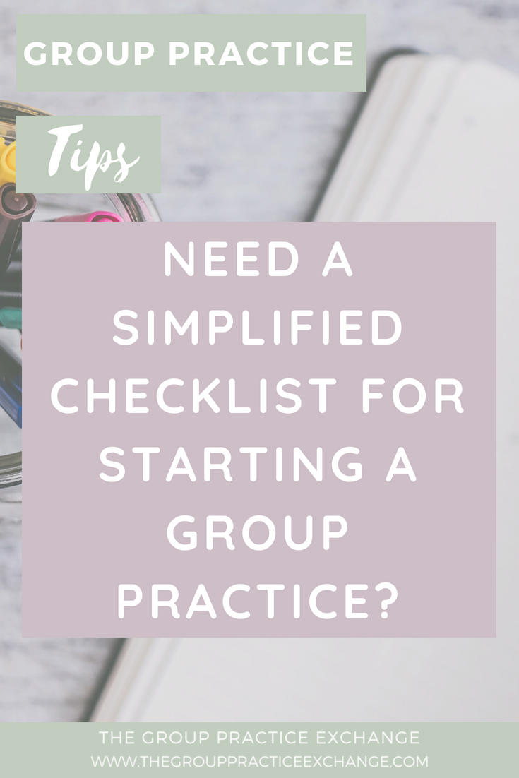 Need a simplified checklist for starting a group practice?