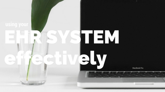 Using EHR effectively