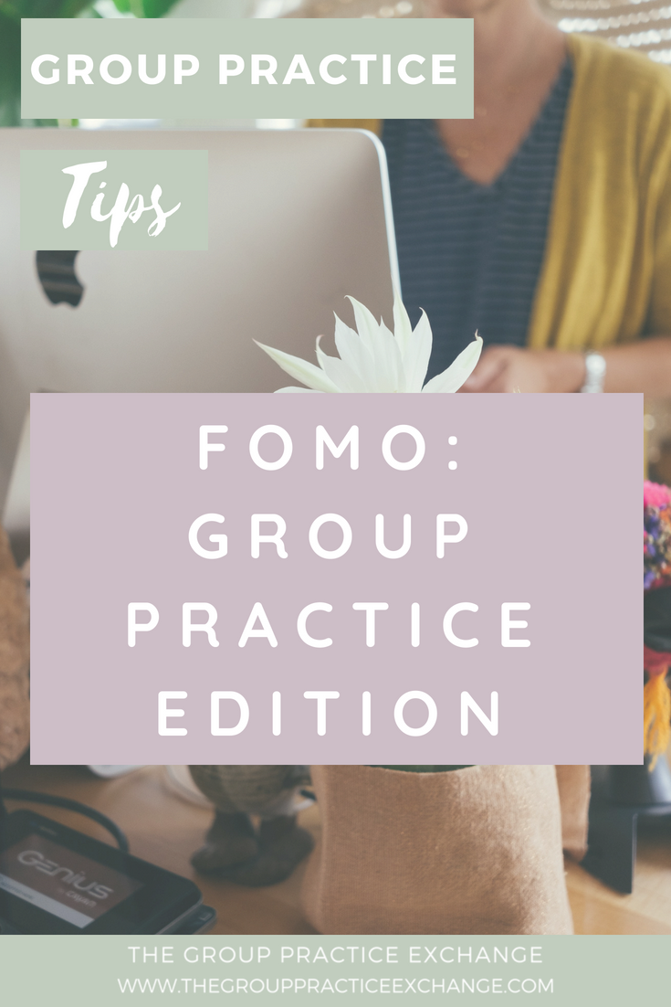 FOMO : Group Practice Edition