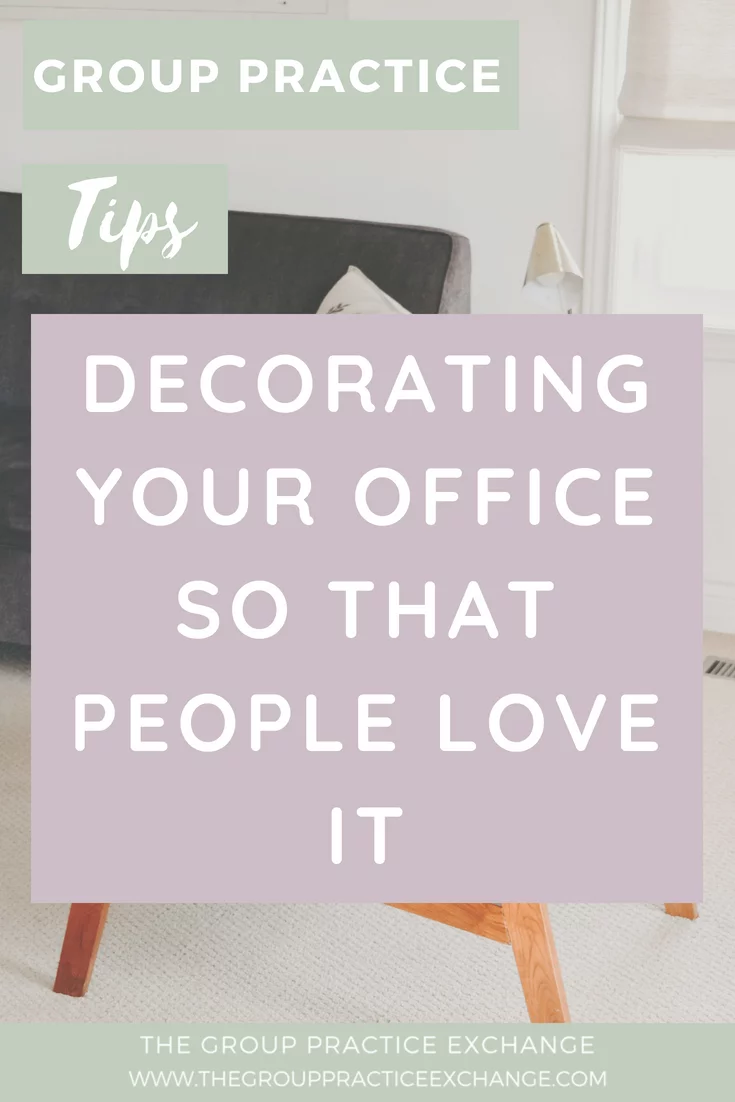Decorating Your Office!