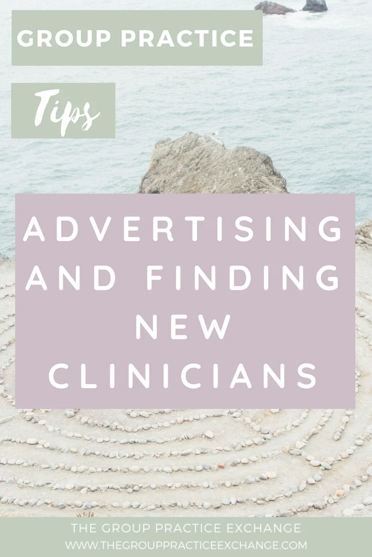Advertising and Finding New Clinicians