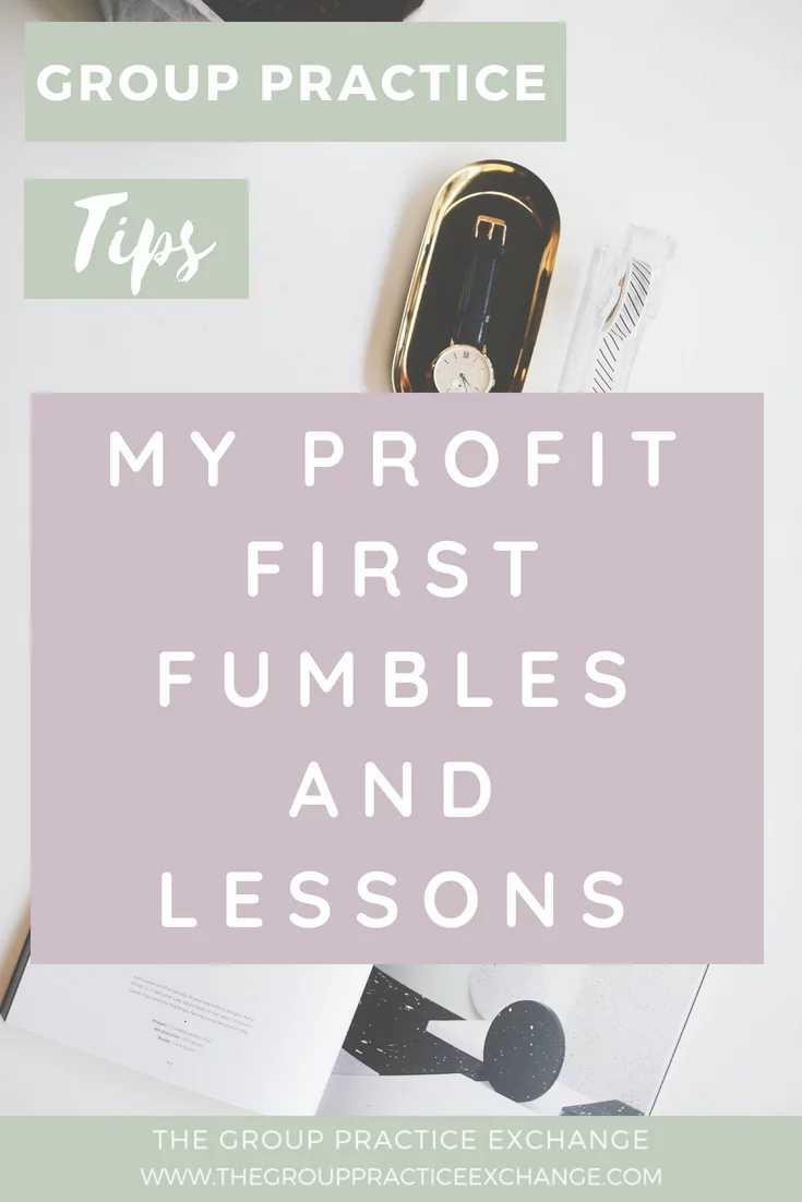 My Profit First Fumbles and Lessons